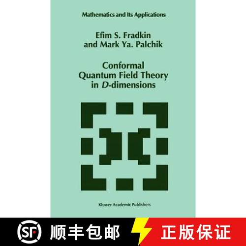 【3-4周达】Conformal Quantum Field Theory in D-Dimensions [9789048147328]