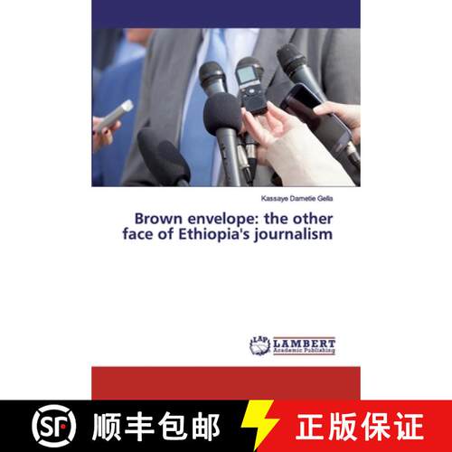 预订 Brown envelope: the other face of Ethiopia's journalism [9786200323811]