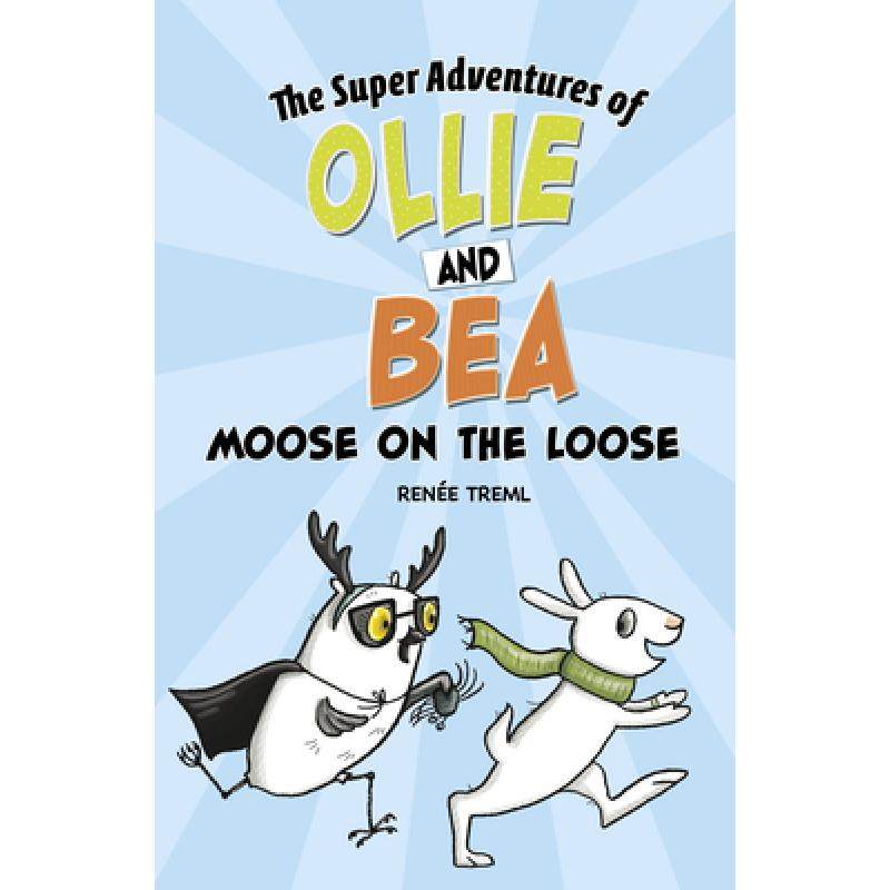 【4周达】moose on the loose [9781484688786]