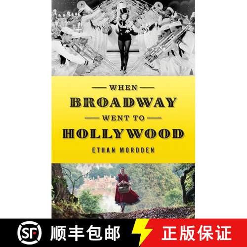 精装 When Broadway Went to Hollywood [9780199395408]