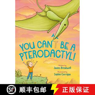 【3-4周达】You Can't Be a Pterodactyl! [9780593110652]