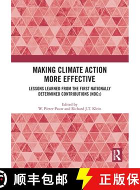 【3-4周达】Making Climate Action More Effective: Lessons Learned from the First Nationally Determined... [9780367754105]
