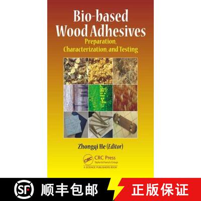 【3-4周达】精装 Bio-Based Wood Adhesives: Preparation, Characterization, and Testing [9781498740746]