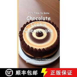 【3-4周达】It's Time to Bake Chocolate Cookie Cheesecake [9798348484804]