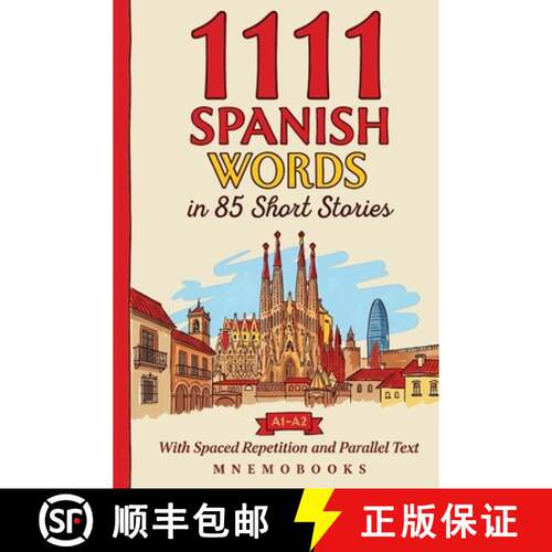 【3-4周达】1111 Spanish Words in 85 Short Stories: The Most Frequent Spanish Words for Beginners (A1-... [9789908981314]