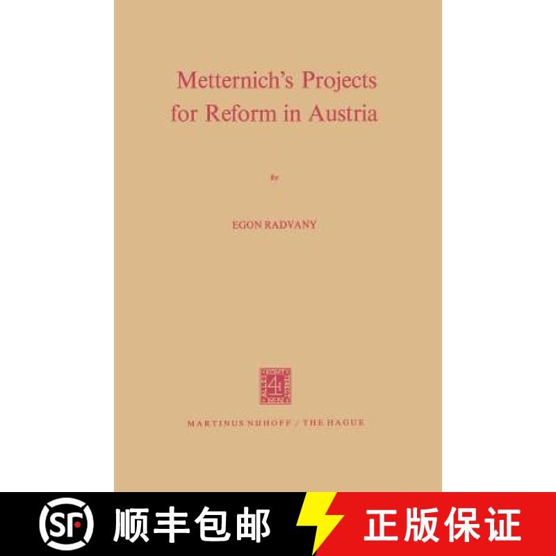 【3-4周达】Metternich's Projects for Reform in Austria [9789401185462]