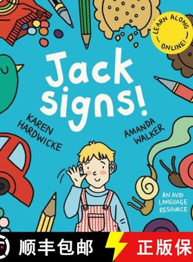 预订 Jack Signs!: The heart-warming tale of a little boy who is deaf, wears hearing aids and discover... [9781913968168]
