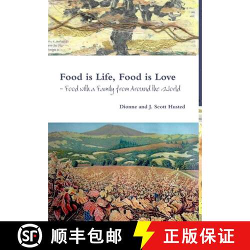 【3-4周达】精装 Food is Life,  Food is Love - Food with a Family from Around the World [9781387181490]