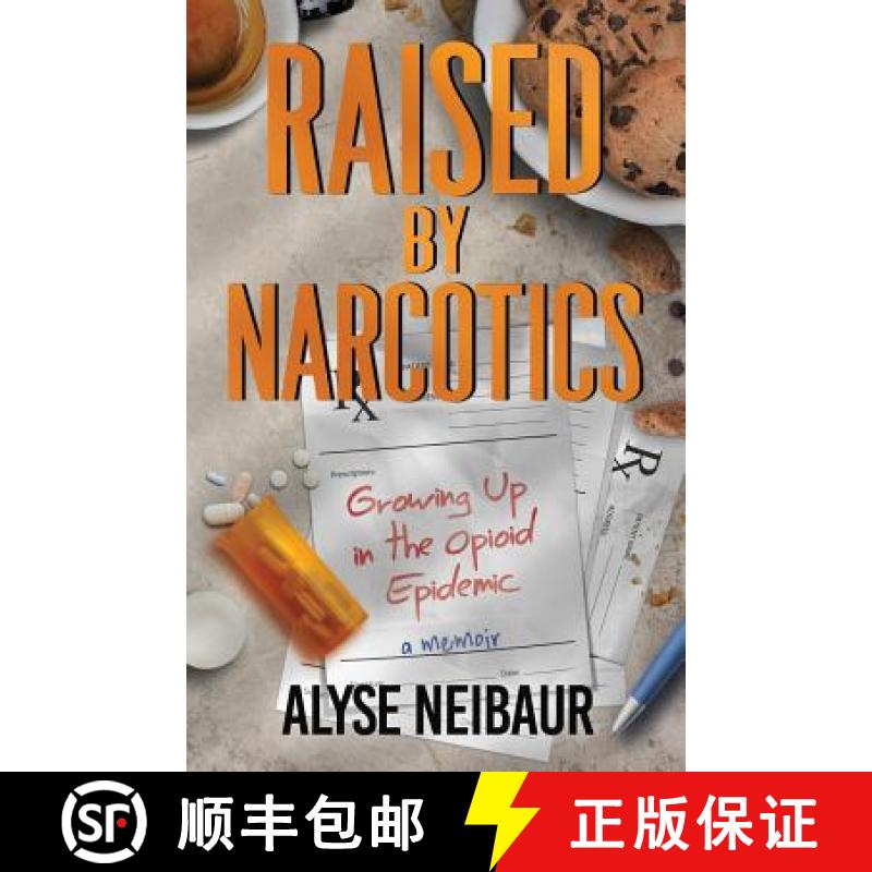 【4周达】Raised By Narcotics [9780578463063]