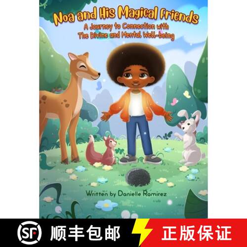 【3-4周达】Noa and His Magical Friends: A Journey to Connection with the Divine and Mental Well-being [9781737533313]