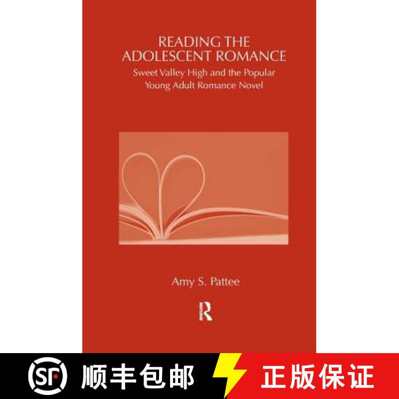 【3-4周达】精装 Reading the Adolescent Romance : Sweet Valley High and the Popular Young Adult Romanc... [9780415875943]