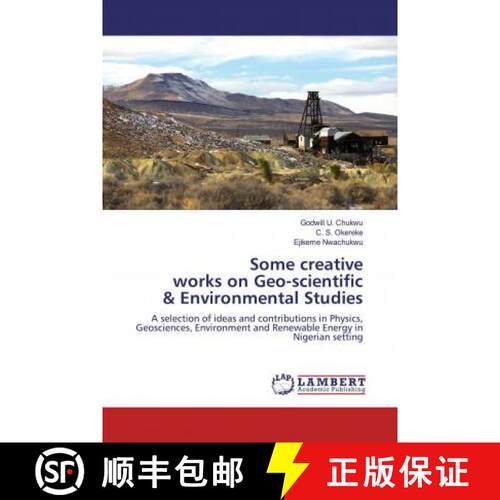 预订 Some creative works on Geo-scientific & Environmental Studies [9786139815593]