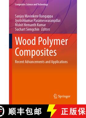 【3-4周达】Wood Polymer Composites : Recent Advancements and Applications [9789811616082]