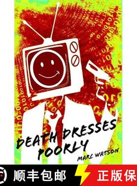 预订 Death Dresses Poorly [9780998717340]