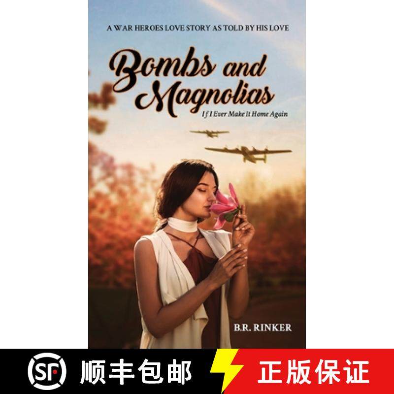 【3-4周达】Bombs and Magnolias: If I Ever Make It Home Again [9781951775575]