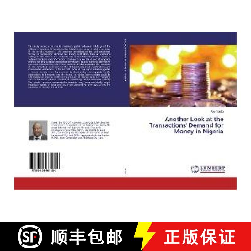 预订 Another Look at the Transactions' Demand for Money in Nigeria [9783659961458]