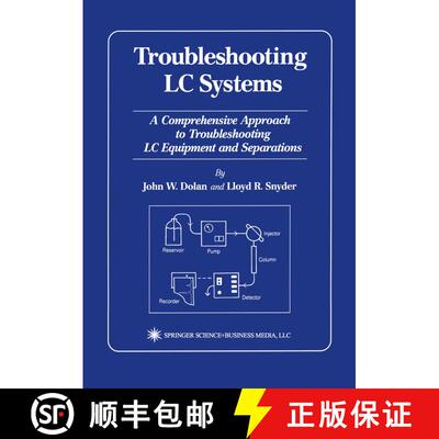 【3-4周达】Troubleshooting LC Systems: A Comprehensive Approach to Troubleshooting LC Equipment and S... [9780896031517]