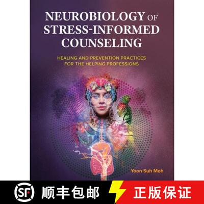 【3-4周达】Neurobiology of Stress–Informed Counseling – Healing and Prevention Practices for the He... [9781793555854]