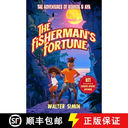 【3-4周达】The Fisherman's Fortune: The adventures of Boubou and Aya [9782487769014]