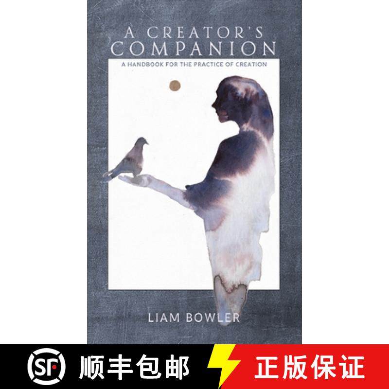 【3-4周达】A Creator's Companion [9781736543313]