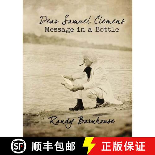 【3-4周达】Dear Samuel Clemens: Message In A Bottle [9780692990919]
