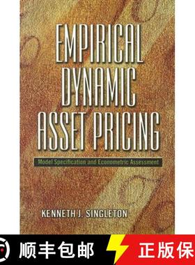 【3-4周达】经验动态资产定价 Empirical Dynamic Asset Pricing: Model Specification and Econometric Asse... [9780691122977]