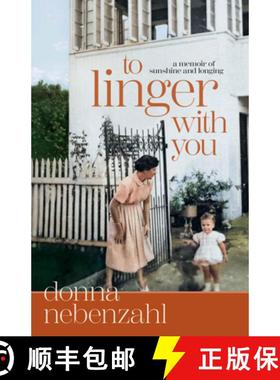预订 To Linger with You: A Memoir of Sunshine and Longing [9781069236227]