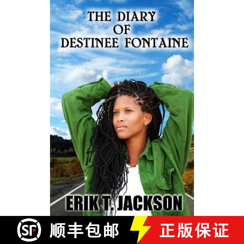 【3-4周达】The Diary of Destinee Fontaine [9780692664476]