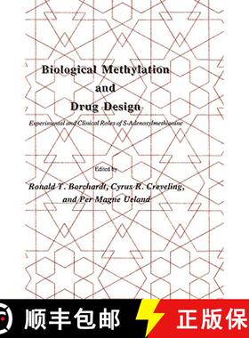 【3-4周达】Biological Methylation and Drug Design : Experimental and Clinical Role of S-Adenosylmethi... [9780896031029]