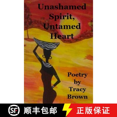 【3-4周达】Unashamed Spirit, Untamed Heart [9780359734726]