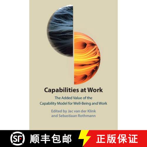 预订 精装 Capabilities at Work: The Added Value of the Capability Model for Well-Being and Work [9781009600545]