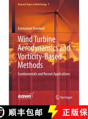 【3-4周达】Wind Turbine Aerodynamics and Vorticity-Based Methods : Fundamentals and Recent Applicatio... [9783319551630]