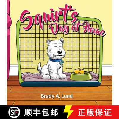 【3-4周达】Squirt's Day at Home [9780997151633]