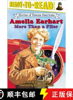 【3-4周达】Amelia Earhart: More Than a Flier (Ready-To-Read Level 3) [9780689855757]