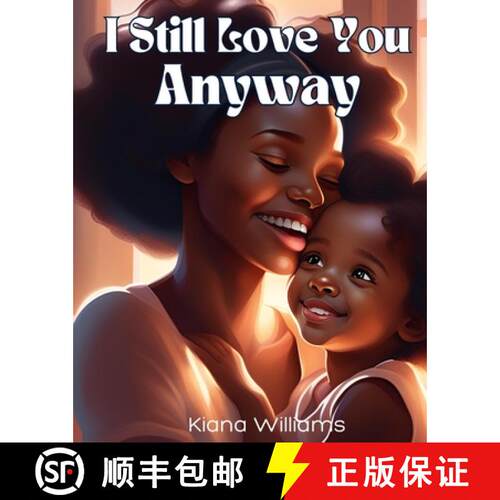 【3-4周达】I Still Love You Anyway [9798218603700]