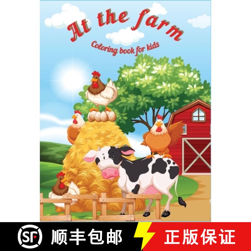 【2-3周达】At the Farm: Fun Educational Coloring Book for Learning Animals Ι for Kids Ages 3-6 &... [9781956555097]