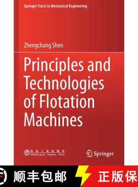 【3-4周达】Principles and Technologies of Flotation Machines [9789811603341]