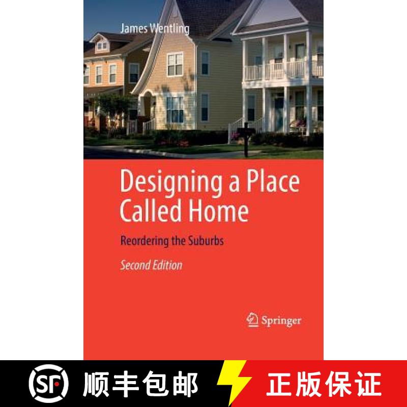 【3-4周达】Designing a Place Called Home : Reordering the Suburbs [9783319838571]