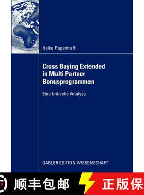 【3-4周达】Cross Buying Extended in Multi Partner Bonusprogrammen : Eine kritische Analyse [9783834914569]