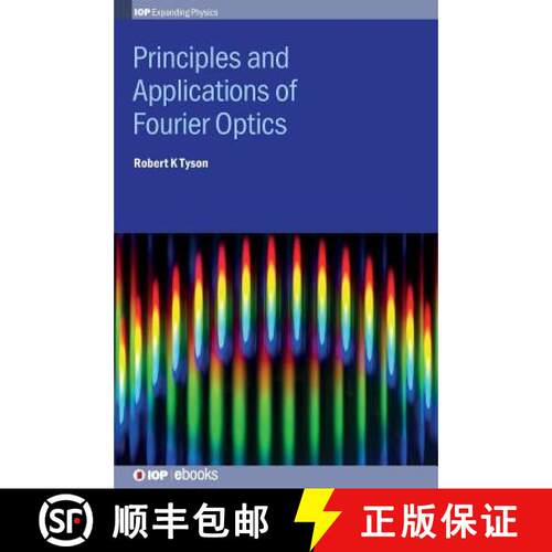 【3-4周达】精装 Principles and Applications of Fourier Optics [9780750310574]