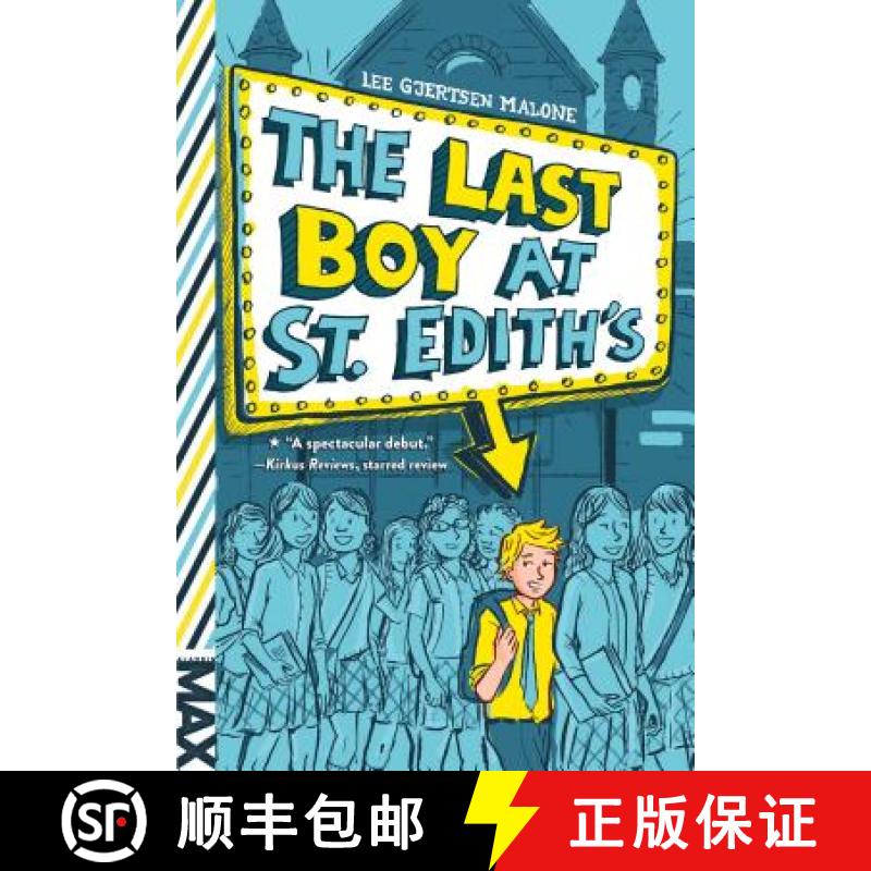 【3-4周达】The Last Boy at St. Edith's [9781481444361]