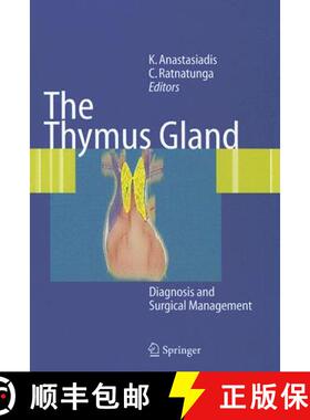 【3-4周达】The Thymus Gland: Diagnosis and Surgical Management [9783540334255]