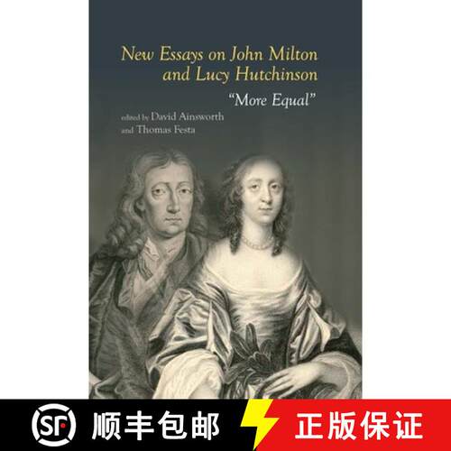 【3-4周达】精装 New Essays on John Milton and Lucy Hutchinson [9781638042204]
