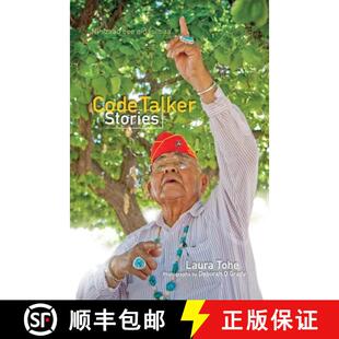 【3-4周达】Code Talker Stories =: Nihizaad Bee Nidasiibaa' [9781933855745]