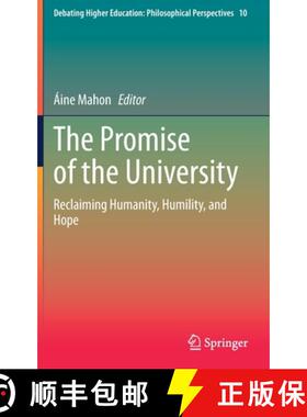 【3-4周达】The Promise of the University : Reclaiming Humanity, Humility, and Hope [9789811652769]