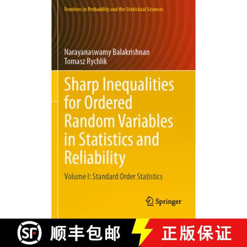 【3-4周达】Sharp Inequalities for Ordered Random Variables in Statistics and Reliability: Volume I: S... [9783031613494]
