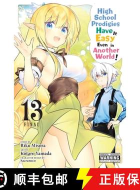 【3-4周达】High School Prodigies Have It Easy Even in Another World!, Vol. 13 (Manga): Volume 13 [9781975348106]