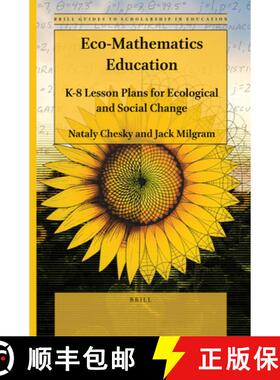 预订 Eco-Mathematics Education: K-8 Lesson Plans for Ecological and Social Change [9789004466784]