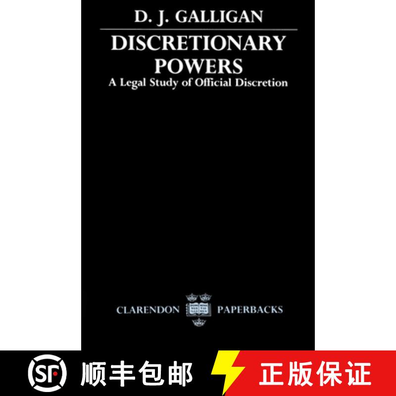 【3-4周达】Discretionary Powers: A Legal Study of Official Descretion [9780198256526]