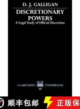 【3-4周达】Discretionary Powers: A Legal Study of Official Descretion [9780198256526]